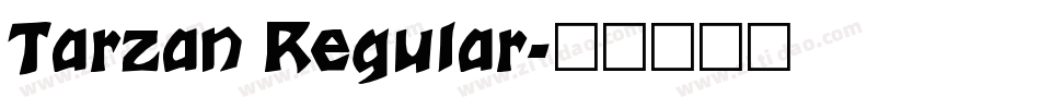 Tarzan Regular字体转换